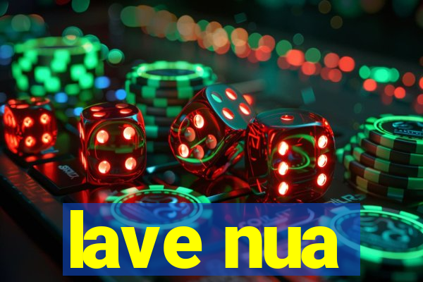 lave nua